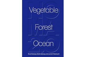 Noma 2.0: Vegetable, Forest, Ocean