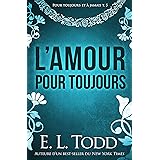 Pour Toujours Et A Jamais Pour Toujours Et A Jamais 2 Ebook Todd E L Amazon Fr Livres