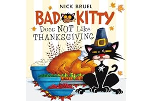 Bad Kitty Does Not Like Thanksgiving
