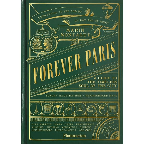 Mon Paris de toujours: Guide illustré d'adresses en tous genres