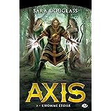 Amazon Fr La Trilogie D Axis Tome 2 Envouteur Douglass Sara Livres