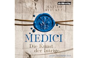 Medici - Die Kunst der Intrige: Die Medici 2