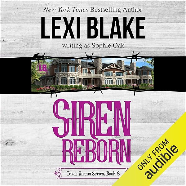Lexi Blake Siren Reborn - Texas sirens series book 8