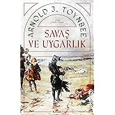 Savaş ve Uygarlık