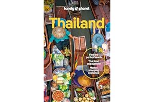 Lonely Planet Thailand: Detailed Itineraries | Travel Like a Local | Insider Tips | Covers Bangkok & Around, Phuket & the Andaman Coast, Chiang Mai Province, Ko Samui and more (Travel Guide)