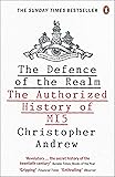 The Defence of the Realm: The Authorized History of MI5
