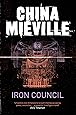 Iron Council (New Crobuzon 3)