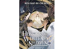 The Husky and His White Cat Shizun: Erha He Ta De Bai Mao Shizun (Novel) Vol. 7