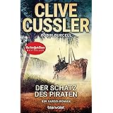 Der Schatz des Piraten: Ein Fargo-Roman (Die Fargo-Abenteuer, Band 8)