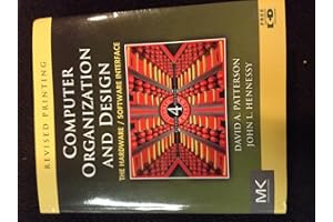 Computer Organization and Design: The Hardware / Software Interface (The Morgan Kaufmann Series in Computer Architecture and Design)