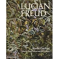 Lucian Freud: Amazon.co.uk: Gayford, Martin, Dawson, David