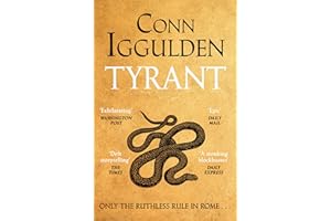 Tyrant: The Ruthless Rise of Roman Emperor Nero, The Sunday Times Bestselling Series Continues