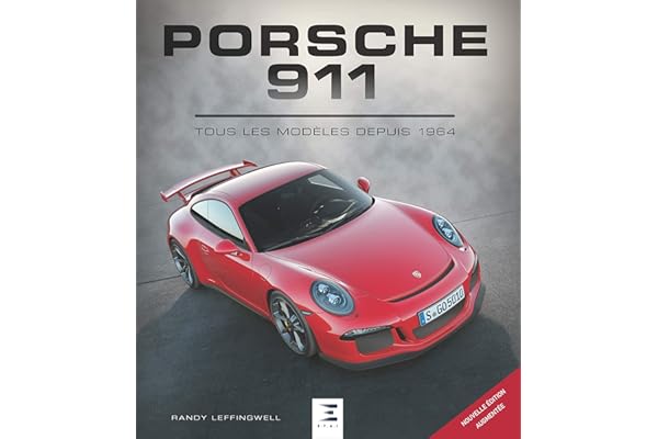 Porsche 911 - tous les modèles depuis 1964