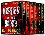 Murder By The Books Vol. 3 (Horrific True Stories)