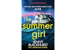 The Summer Girl: The must-read psychological suspense thriller beach read from the international bestselling author, perfect for fans of Lucy Clarke