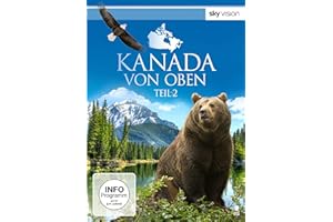 Kanada von oben - Teil 2 (SKY VISION)