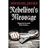 Rebellion's Message (Jack Blackjack series)