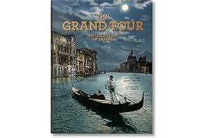 The Grand Tour. The Golden Age of Travel