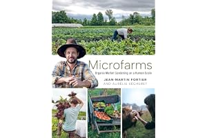 Microfarms: Organic Market Gardening on a Human Scale