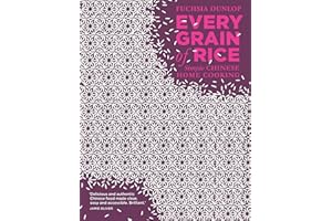 Every Grain of Rice: Simple Chinese Home Cooking