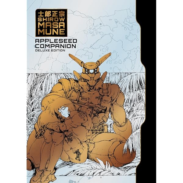 Appleseed Deluxe Edition : Shirow Masamune, Masamune, Shirow