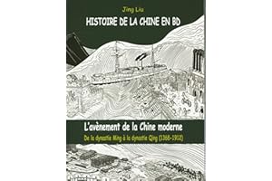 Histoire de la Chine en BD (volume 4): De la dynastie Ming à la dynastie Qing (1368-1912)