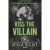 Kiss the villain (Villanos 1) (Lo m&aacute;s visto)