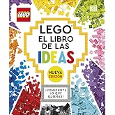 Lego El libro de las ideas. Nueva edici&oacute;n: &iexcl;Construye lo que quieras!