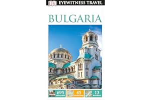DK Eyewitness Travel Guide Bulgaria: Eyewitness Travel Guide 2017