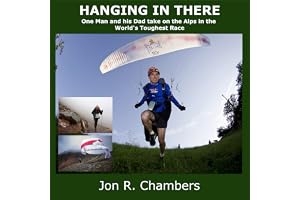 Hanging in There: One Man and His Dad Take on the Alps in the World's Toughest Race