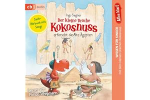 Alles klar! Der kleine Drache Kokosnuss erforscht das Alte Ägypten
