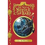 The Tales of Beedle the Bard: J.K. Rowling