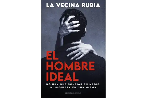 El hombre ideal (Novela)