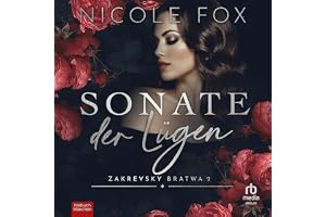Sonate der Lügen: Zakrevsky Bratwa Buch 2