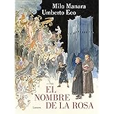 El nombre de la rosa (la novela gr&aacute;fica) 1: Volumen 1 (de 2) (Lumen Gr&aacute;fica)