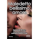 Maledetto bellissimo amore (Maledette bellissime bugie Series Vol. 2)