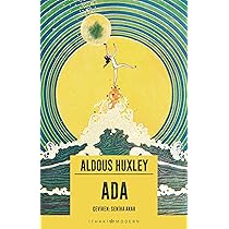 Ada : [Yazar] Aldous Huxley: Amazon.com.tr: Kitap
