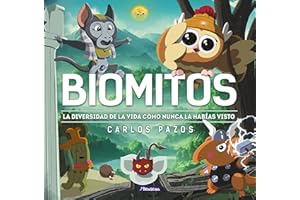 Biomitos / Biomyths: La diversidad de la vida como nunca la habías visto / The Di versity of Life as You Have Never Seen It Before