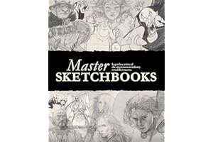 Master Sketchbooks: Legendary Artists of the Entertainment Industry Reveal Their Secrets