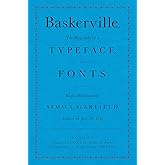 Baskerville: The Biography of a Typeface (The ABC of Fonts)