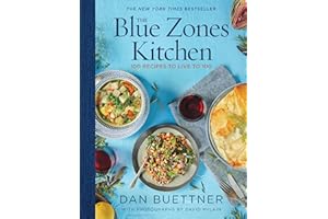 The Blue Zones Kitchen: 100 Recipes to Live to 100