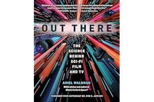 Out There: The Science Behind Sci-Fi Film and TV