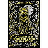 La m&aacute;scara de la muerte roja y otros cuentos g&oacute;ticos (Penguin Cl&aacute;sicos | G&oacute;ticos)