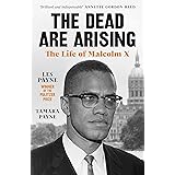 The Dead Are Arising: Winner of the Pulitzer Prize for Biography