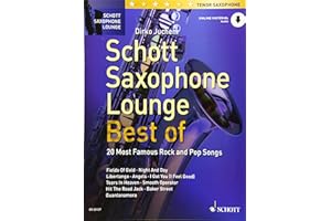 Schott Saxophone Lounge : Best of +Online Audio File (20 pieces pop-rock-jazz) Arr. Dirko Juchem --- Saxophone Tenor (Sib) et Piano