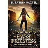 The Last Priestess: An epic fantasy adventure (The Songmaker Book 1)