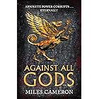 Against All Gods: The Age of Bronze: Book 1