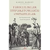 Farklılıklar İmparatorluğu Osmanlılar