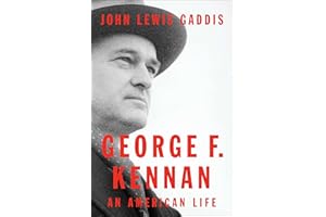 George F. Kennan: An American Life