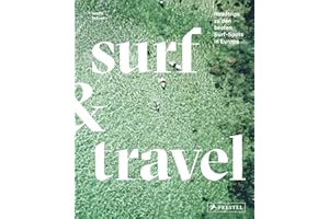 Surf & Travel: Roadtrips zu den besten Surf-Spots in Europa. Mit Reisetipps